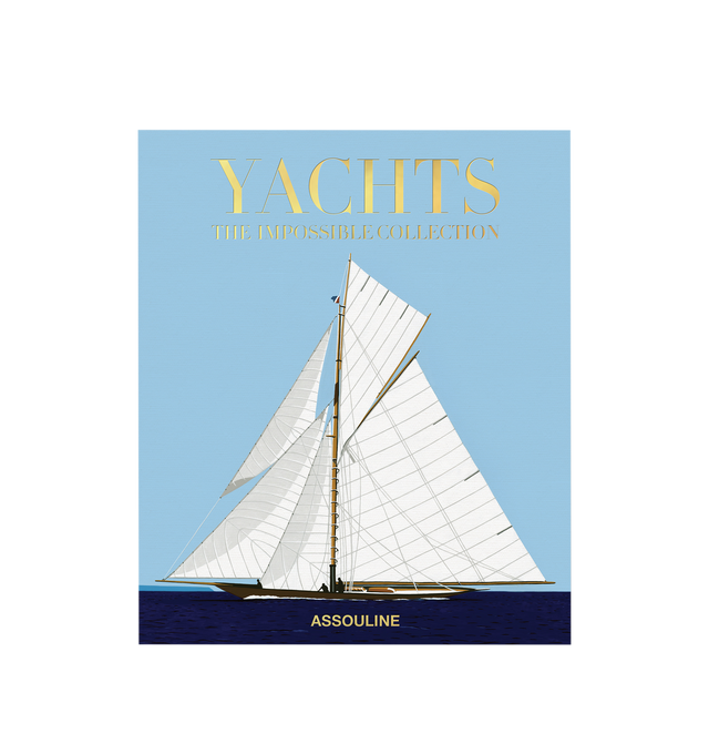 Image 3 of 6 - BLUE - ASSOULINE Yachts: The Impossible Collection is an eclectic and carefully curated anthology of ships, from the 1851 ship for which the Americas Cup was named, to J Class racing yachts of the early 1900s, to the current high-tech megayachts, from classics with timeless silhouettes, to head-turners that broke the mold with daring design and redefined their era. And with so much focus today on the environment and the health of the oceans, the yachting world is changing quickly, increasingl