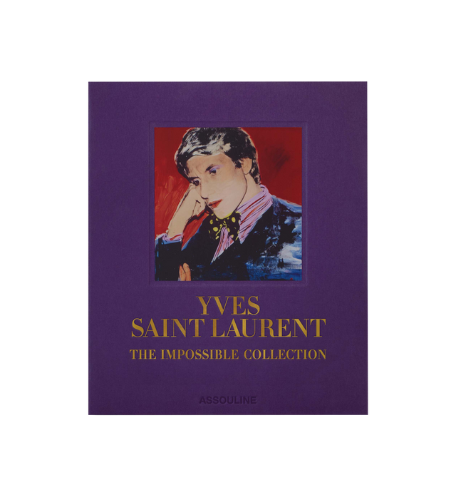 Image 2 of 5 - PURPLE - ASSOULINE Yves Saint-Laurent: The Impossible Collection spotlights all the classics: the Mondrian shift dress; the black dress with white collar and cuffs for the film Belle de Jour; the legendary Ballets Russes collection; the tributes to Picasso, Matisse and van Gogh; the tailored pantsuits and flowing coup de crayon draped gowns; the lavish use of velvet, lace, feathers, leopard print and brilliant jewel tones. 208 pages, 160  illustrations. Released in April 2020. W 15.6 x L 18.7 